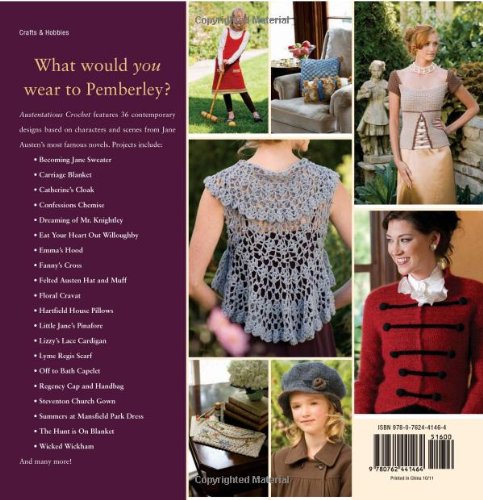 Austentatious Crochet: 36 Contemporary Designs From The World Of Jane Austen,Used