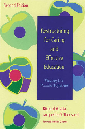 Restructuring for Caring and Effective Education: Piecing the Puzzle Together, Second Edition,New