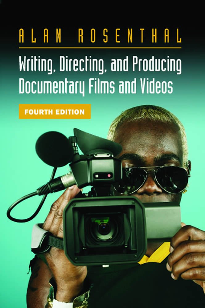 Writing, Directing, And Producing Documentary Films And Videos, Fourth Edition,Used
