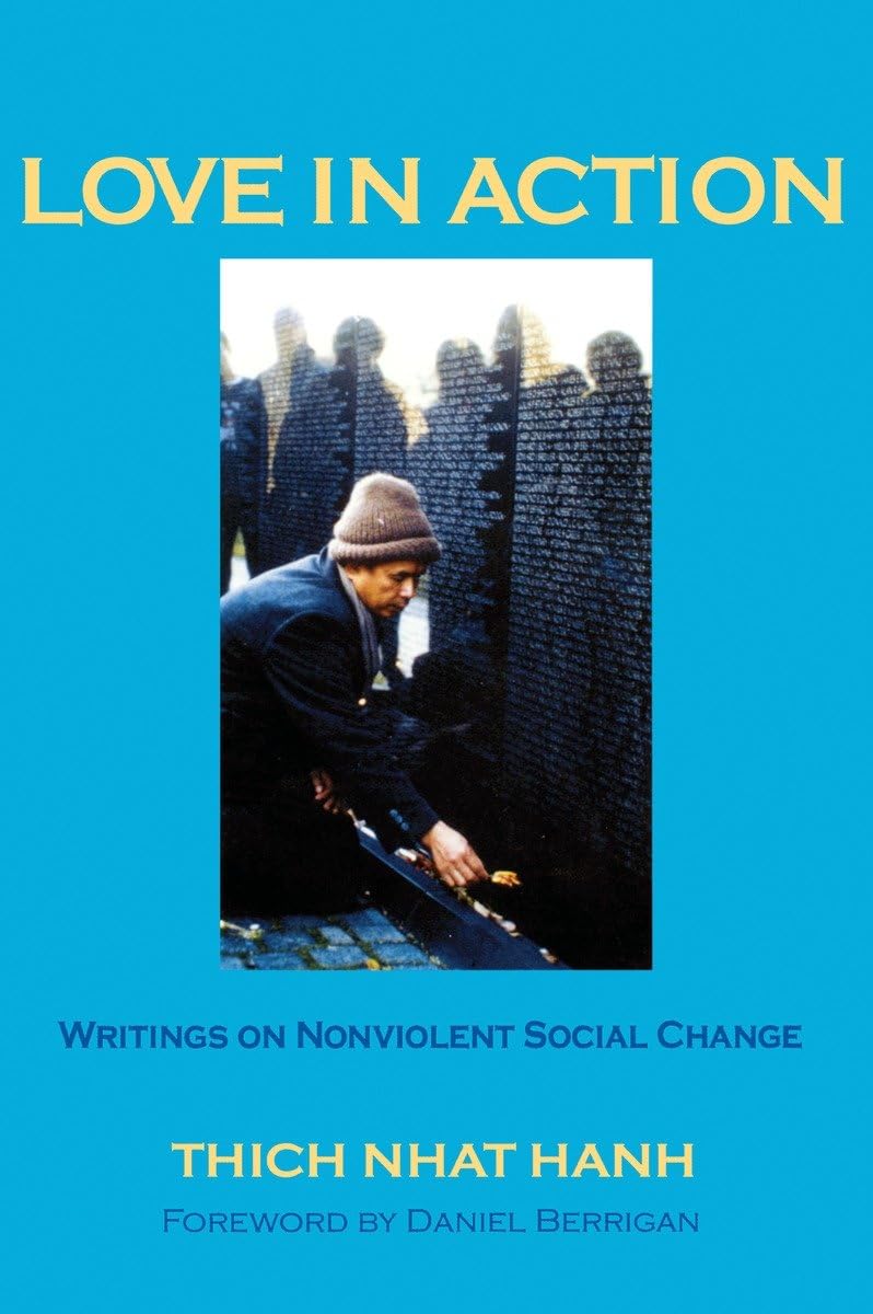 Love In Action: Writings On Nonviolent Social Change