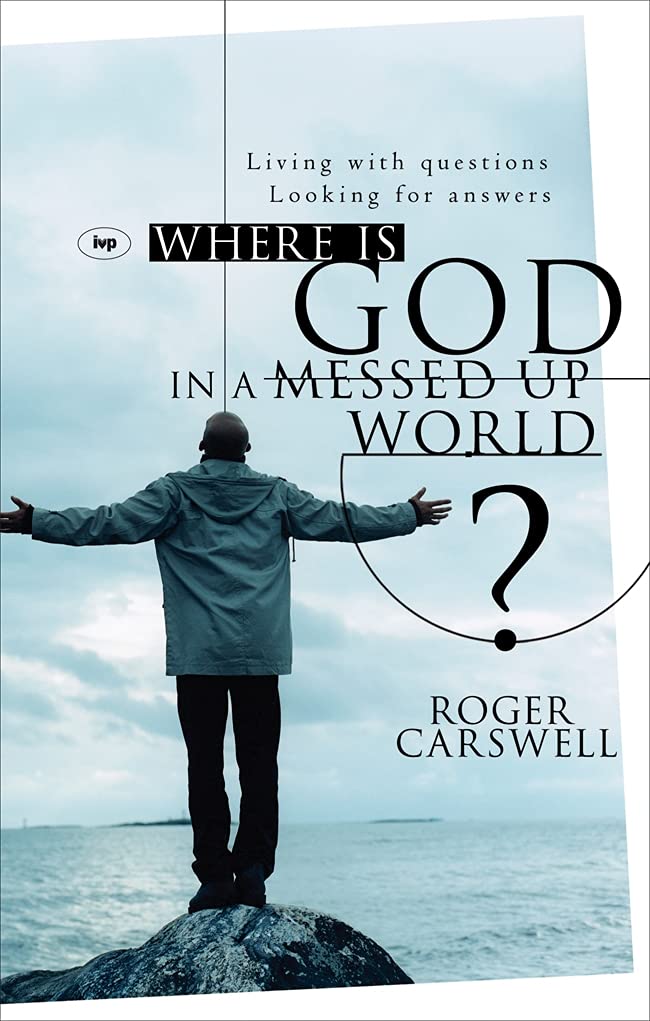 Where is God in a Messedup World?: Living With Questions, Looking For Answers,Used
