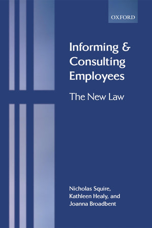 Informing and Consulting Employees: The New Law,Used