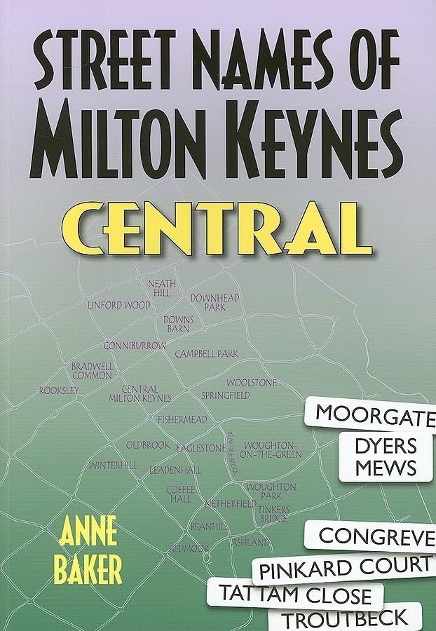 Street Names of Milton Keynes: Central,Used