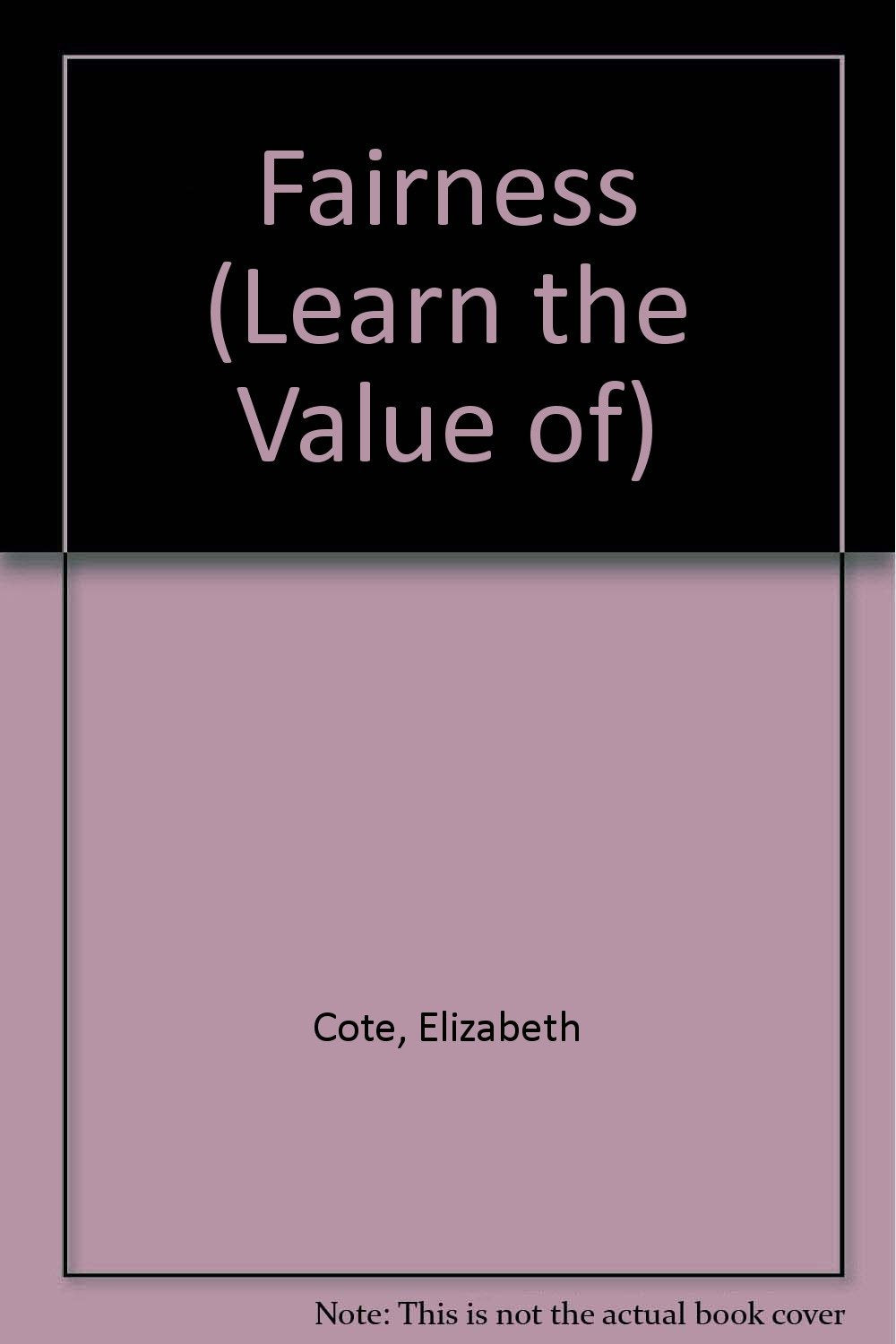 Fairness (Learn the Value of),Used