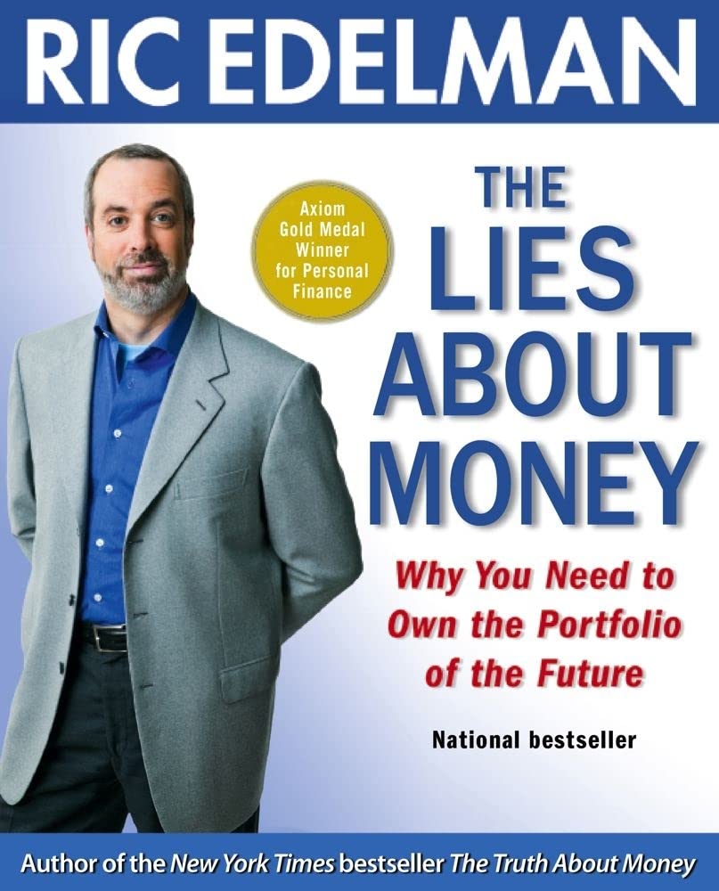 The Lies About Money: Why You Need to Own the Portfolio of the Future,Used