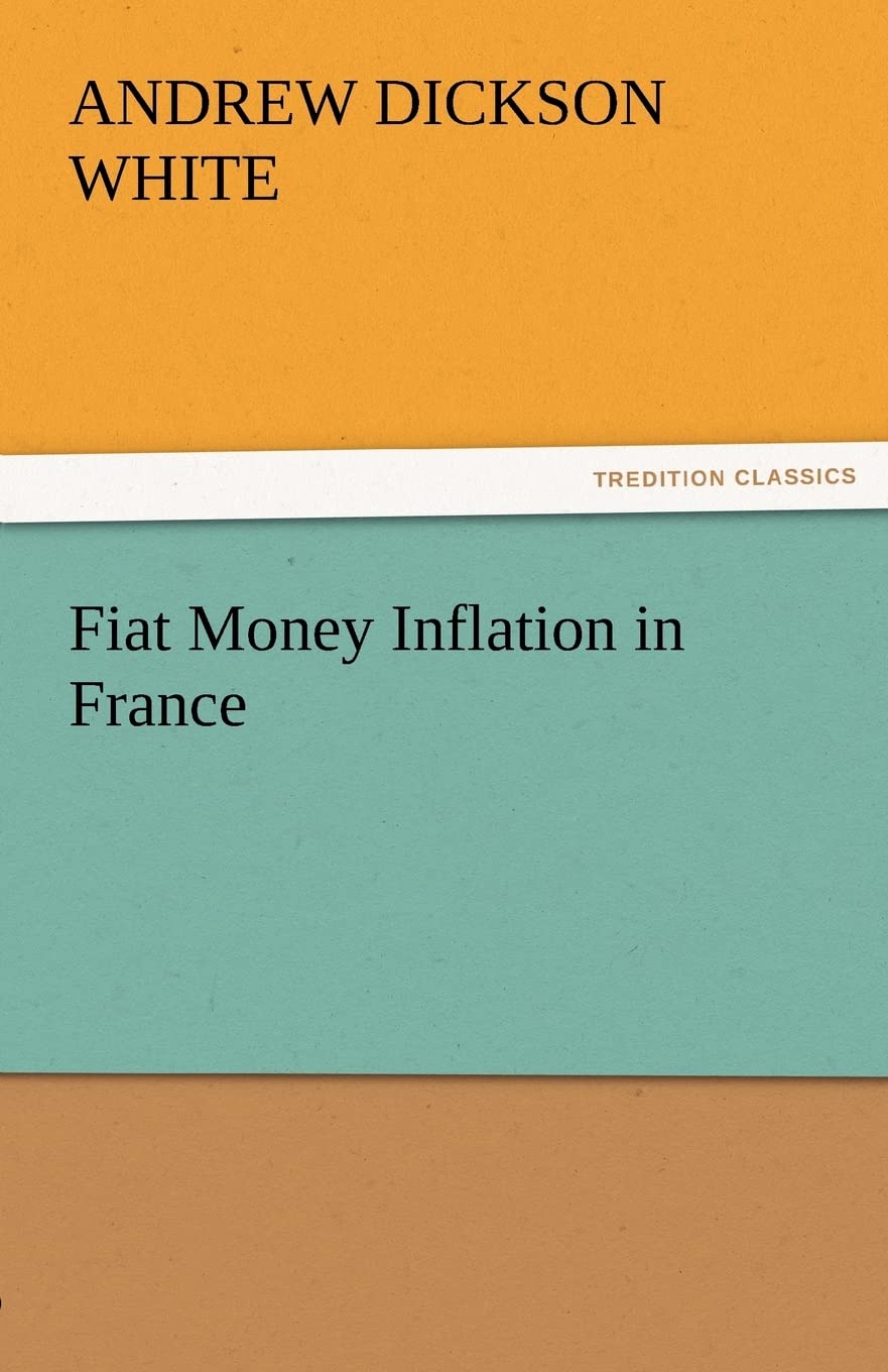 Fiat Money Inflation in France,Used