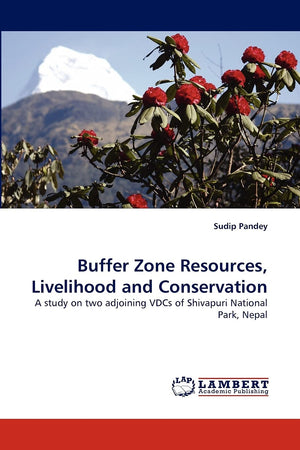 Buffer Zone Resources, Livelihood and Conservation: A study on two adjoining VDCs of Shivapuri National Park, Nepal,Used