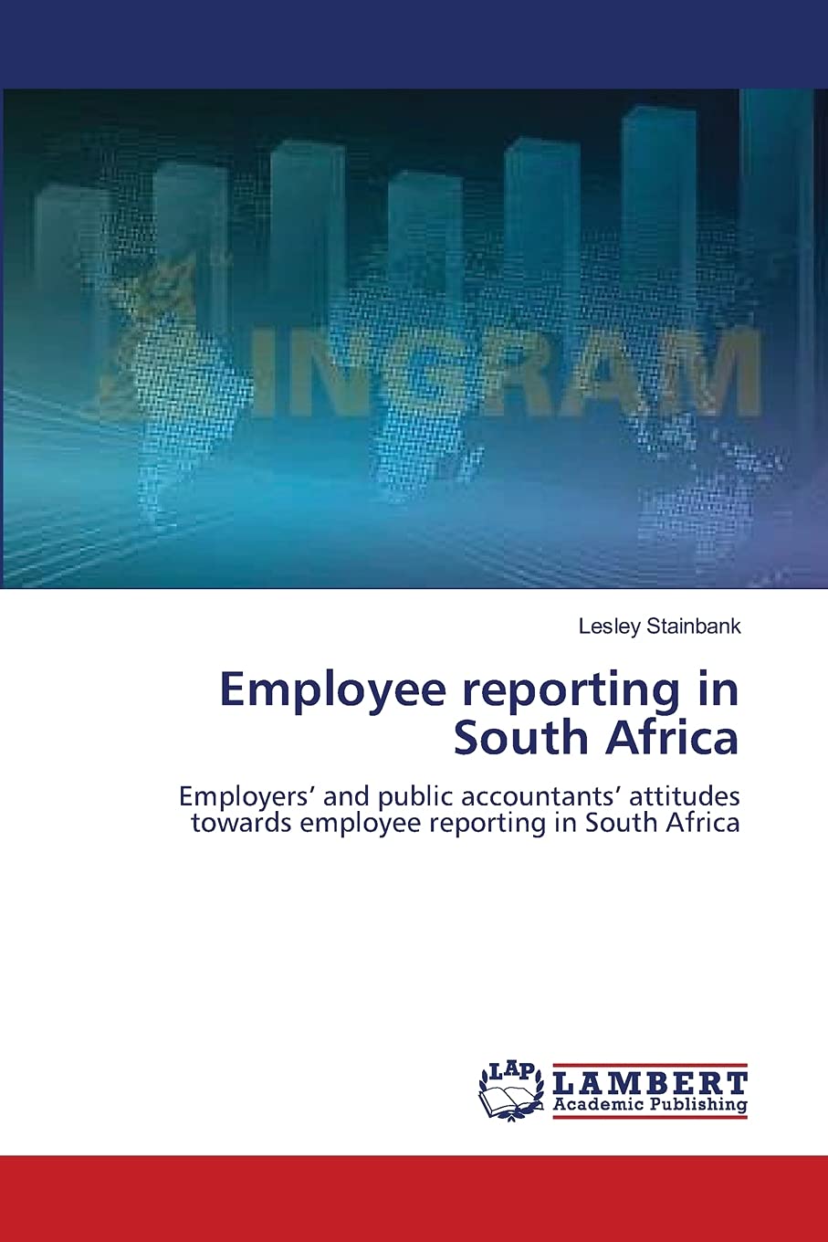 Employee reporting in South Africa: Employers? and public accountants? attitudes towards employee reporting in South Africa,Used