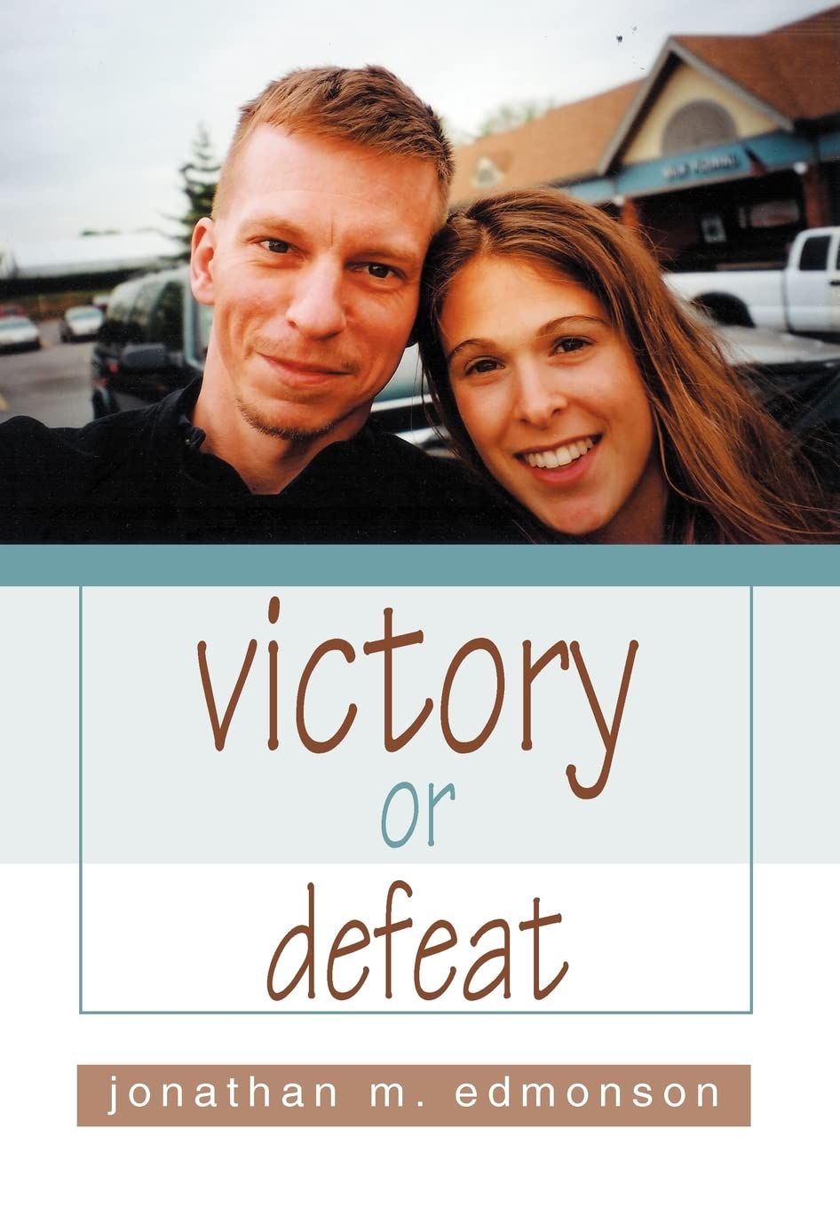 victory or defeat,Used