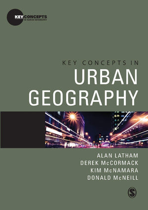Key Concepts in Urban Geography (Key Concepts in Human Geography),Used