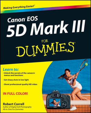 Canon Eos 5D Mark Iii For Dummies