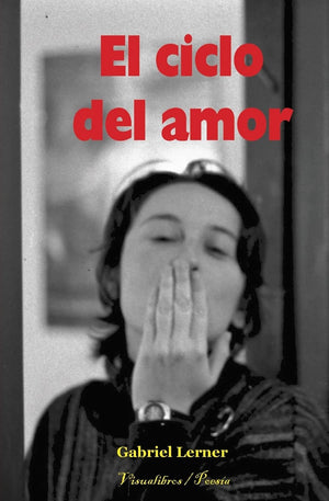 El Ciclo Del Amor: Descubrimiento, Enamoramiento, Dolor Y Separacin (Spanish Edition),Used
