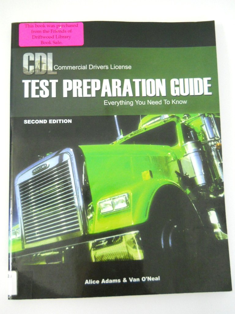 CDL Test Preparation Guide: Everything You Need to Know, 2nd Edition (Pass the CDL Exam),New