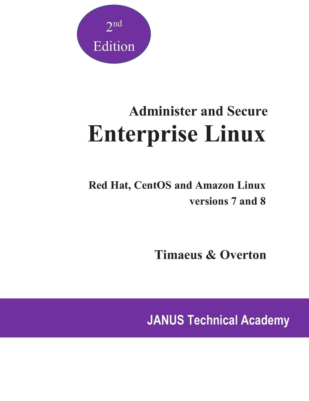 Administer and Secure Enterprise Linux: Red Hat and CentOS versions 7 and 8,Used