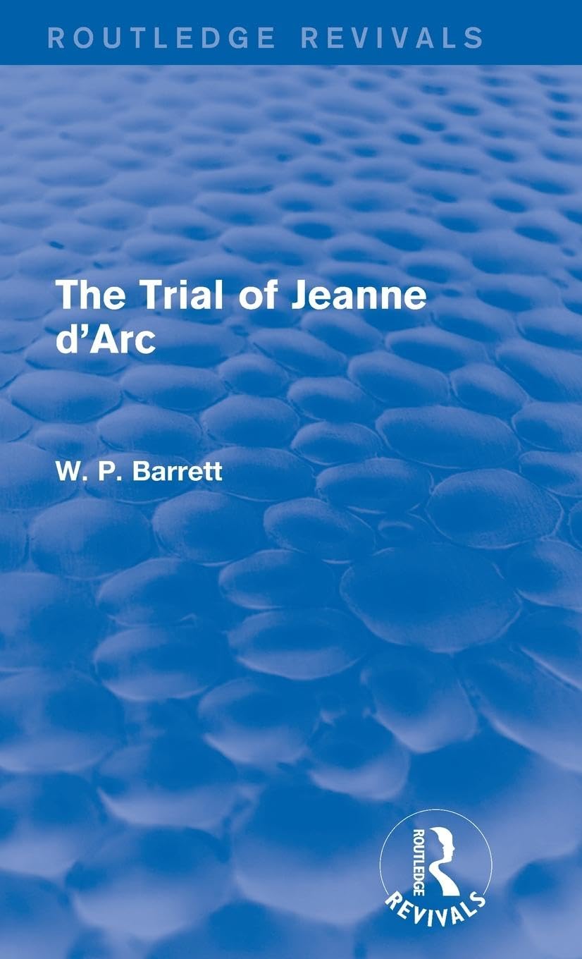 The Trial of Jeanne d'Arc (Routledge Revivals),Used