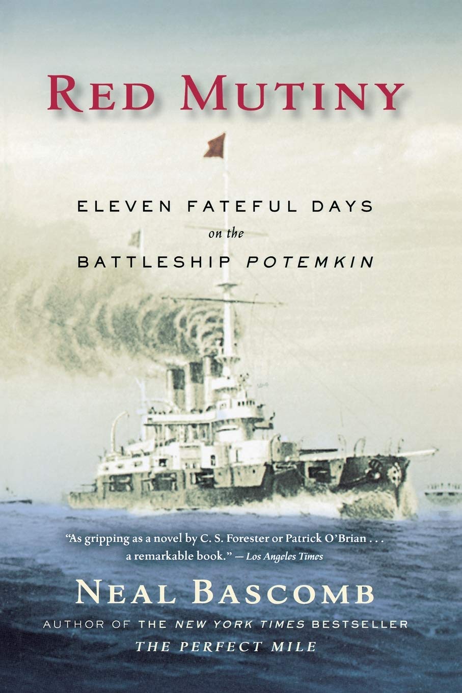 Red Mutiny: Eleven Fateful Days on the Battleship Potemkin,Used