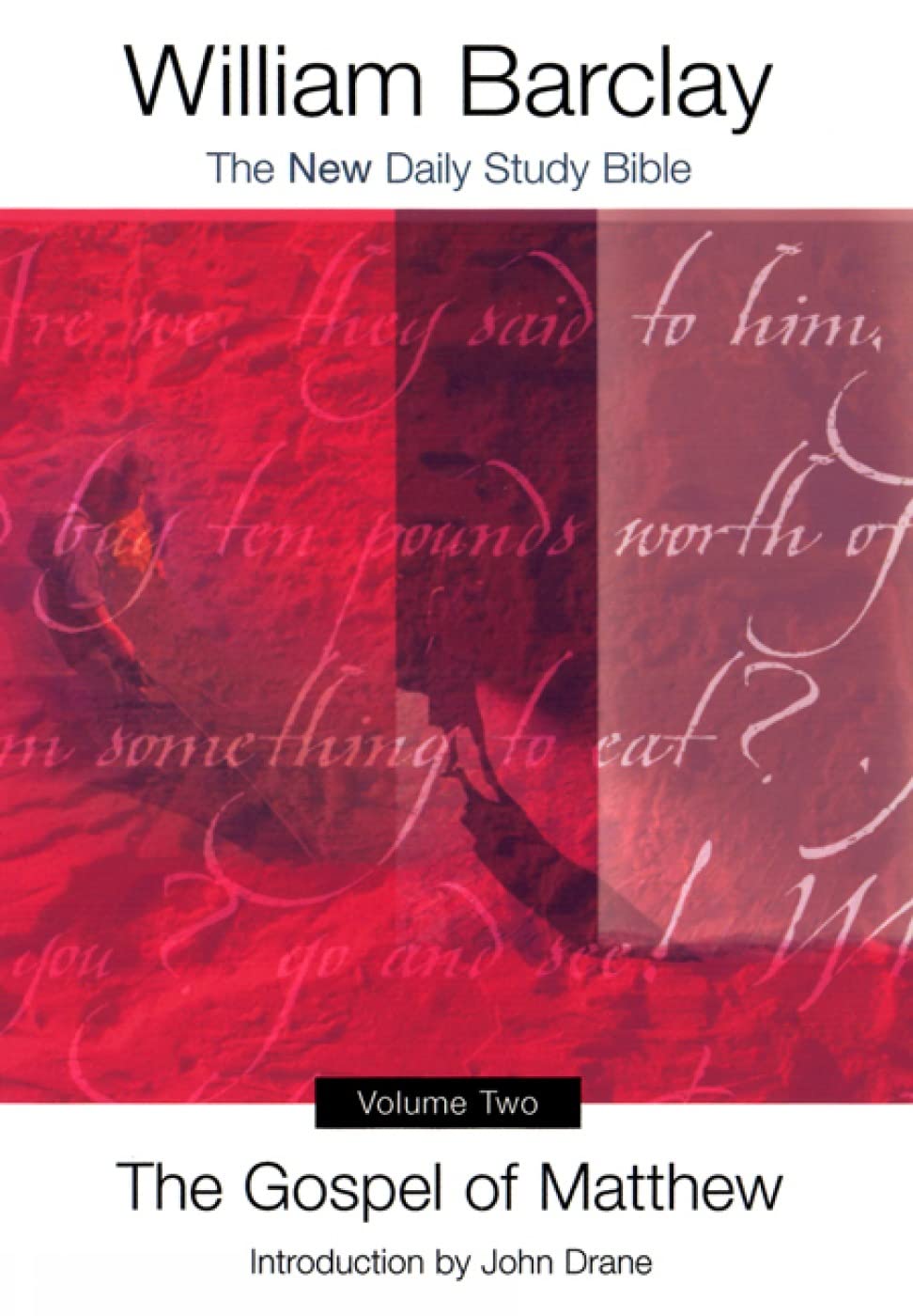 Gospel Of Matthew, Vol. 2 (New Daily Study Bible),New