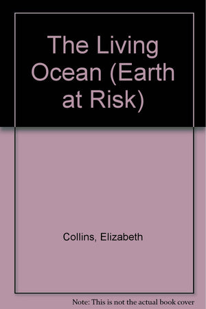 The Living Ocean (Earth at Risk),Used