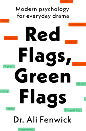 Red Flags, Green Flags: Modern Psychology For Everyday Drama,Used