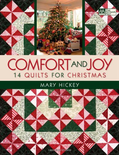 Comfort and Joy: 14 Quilts for Christmas (That Patchwork Place),Used