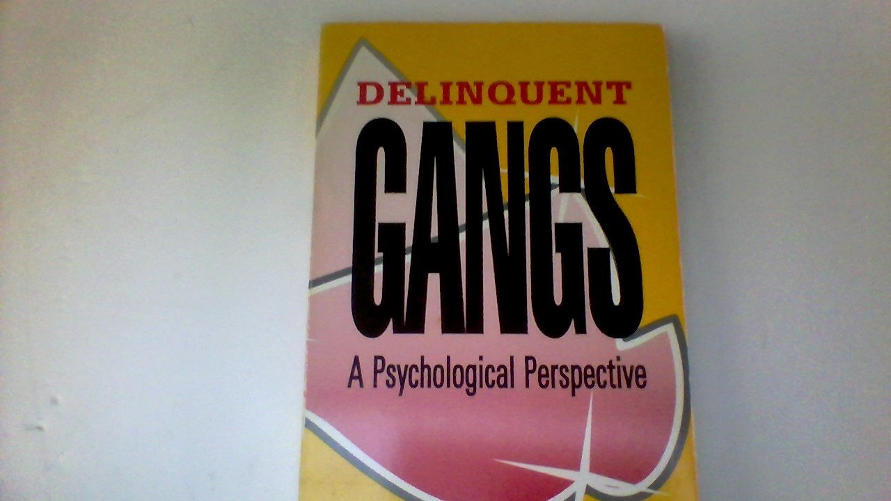 Delinquent Gangs: A Psychological Perspective,Used