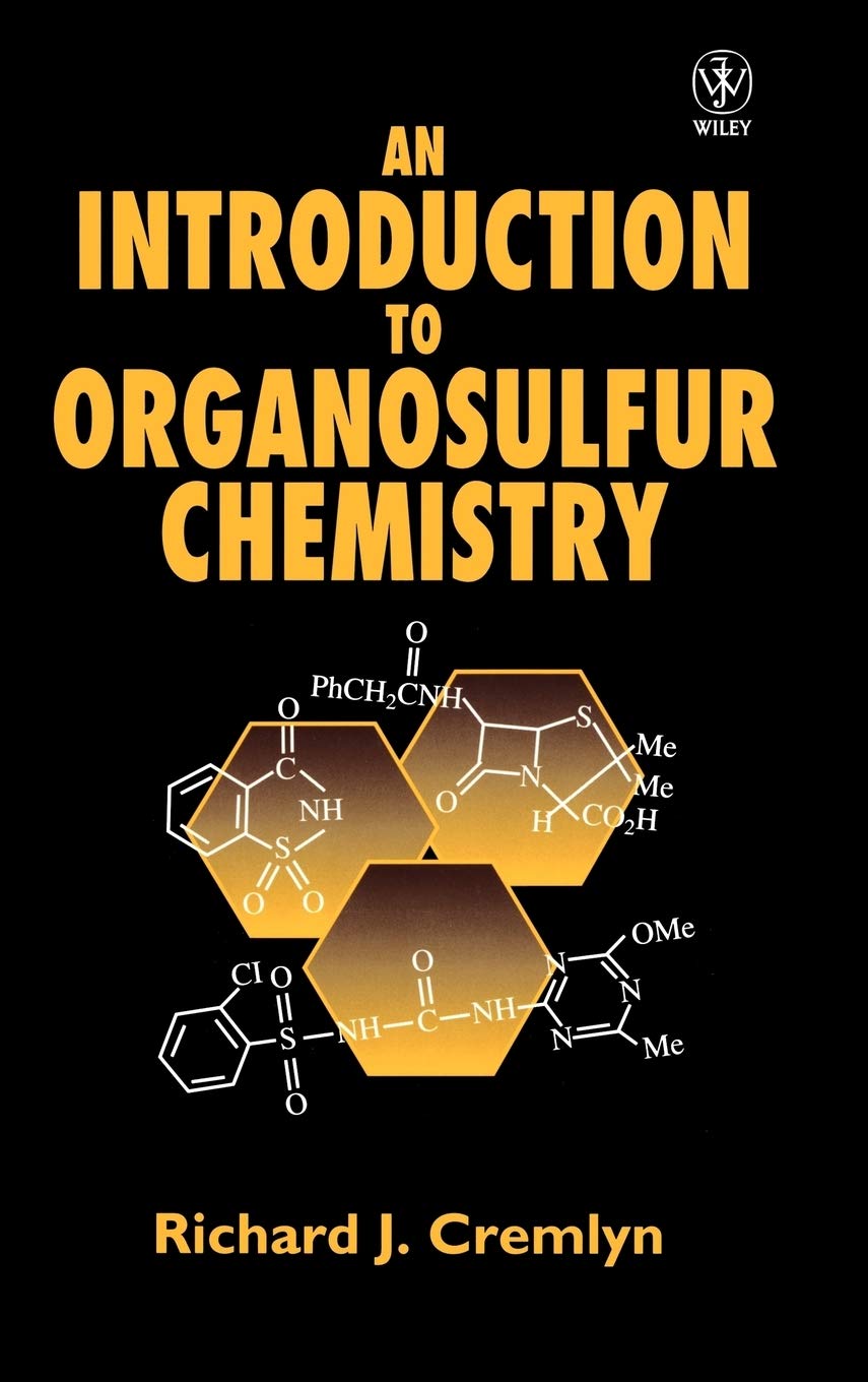 An Introduction to Organosulfur Chemistry,Used