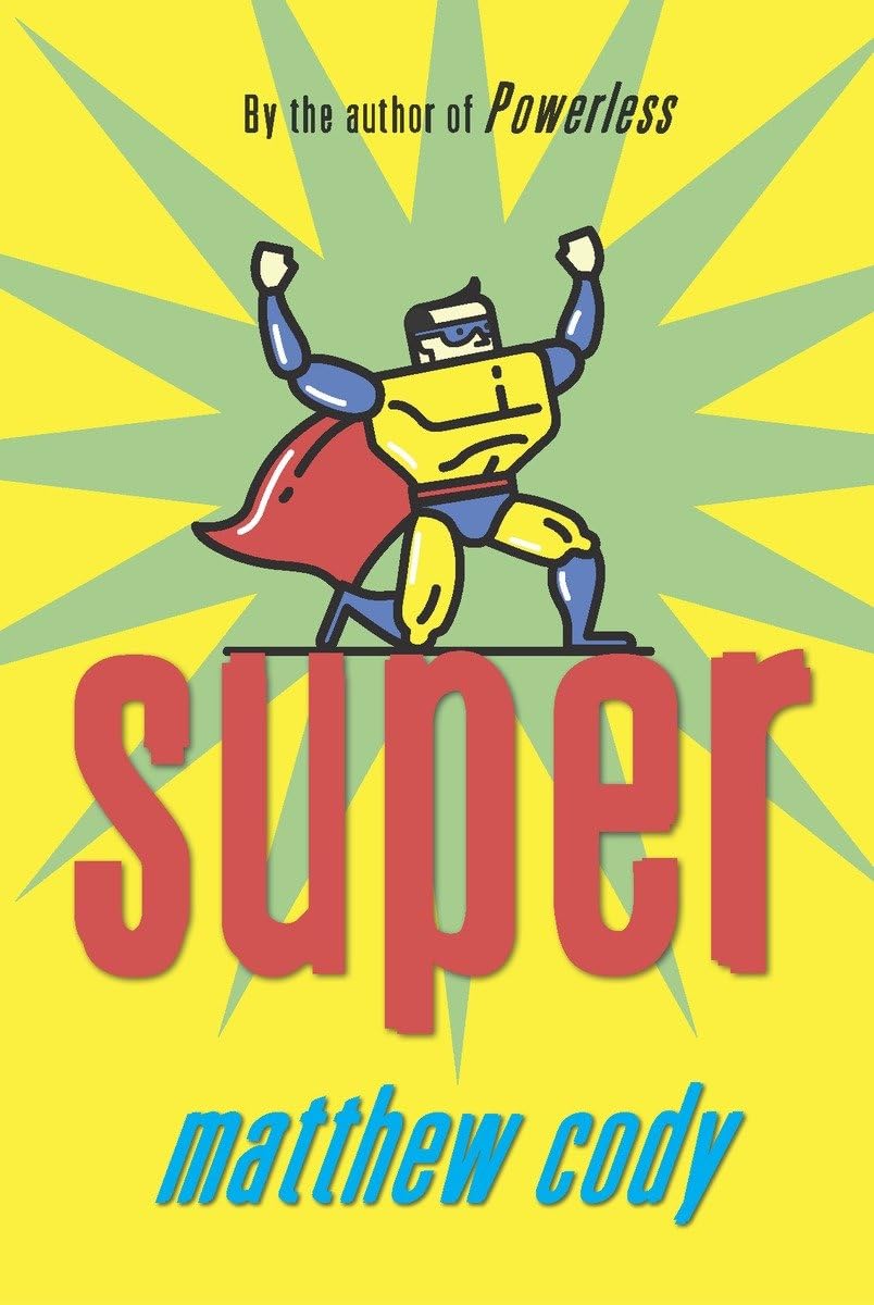 Super (Supers of Noble's Green),Used