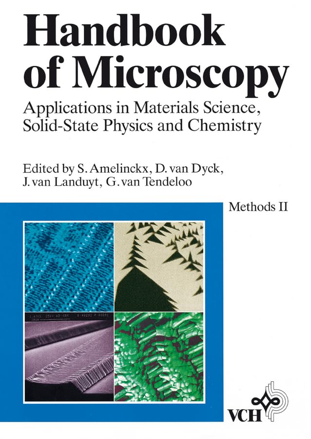 Handbook of Microscopy, Handbook of Microscopy: Applications in Materials Science, SolidState Physics, and Chemistry. Methods I,Used