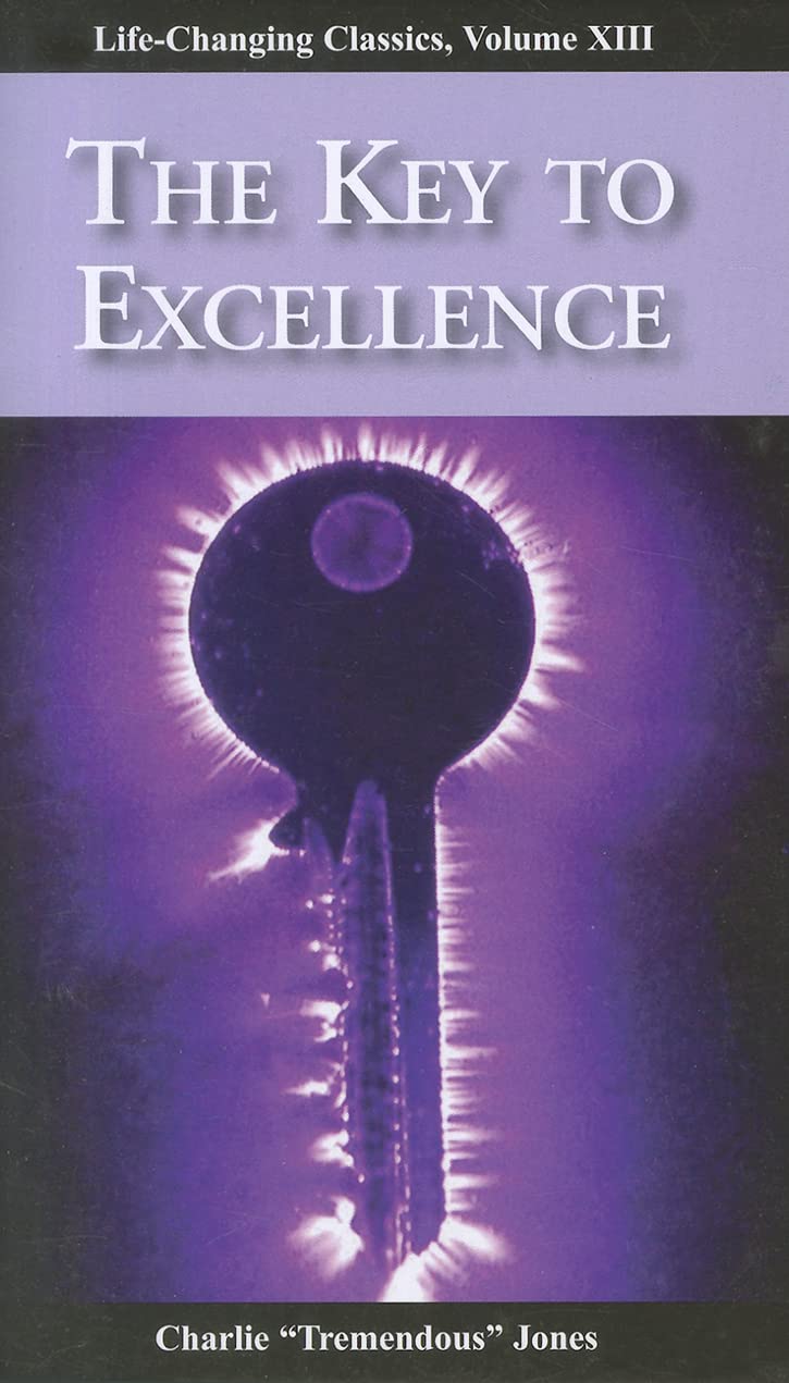 The Key to Excellence (LifeChanging Classics (Paperback)),Used