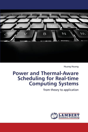 Power and ThermalAware Scheduling for Realtime Computing Systems: from theory to application,Used