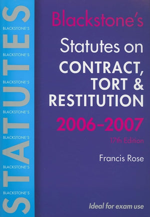 Blackstone's Statutes on Contract, Tort and Restitution 20062007 (Blackstone's Statute Book Series),Used