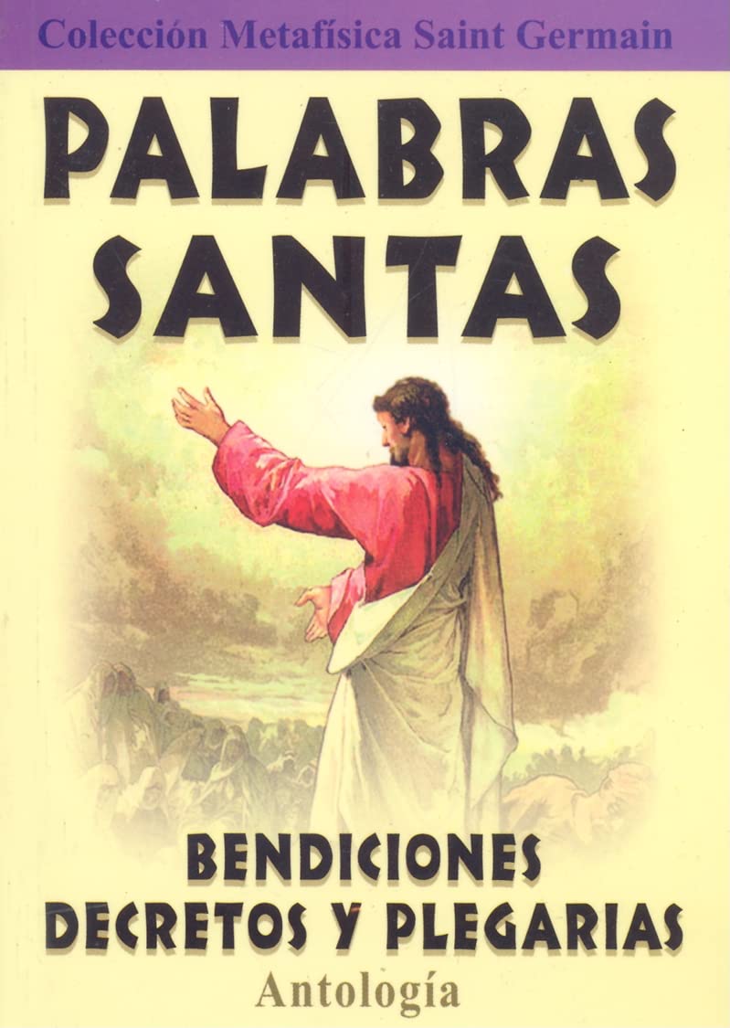 Palabras Santas: Bendiciones, Decretos y Plegarias (Coleccion Metafisica Saint Germain) (Spanish Edition),New