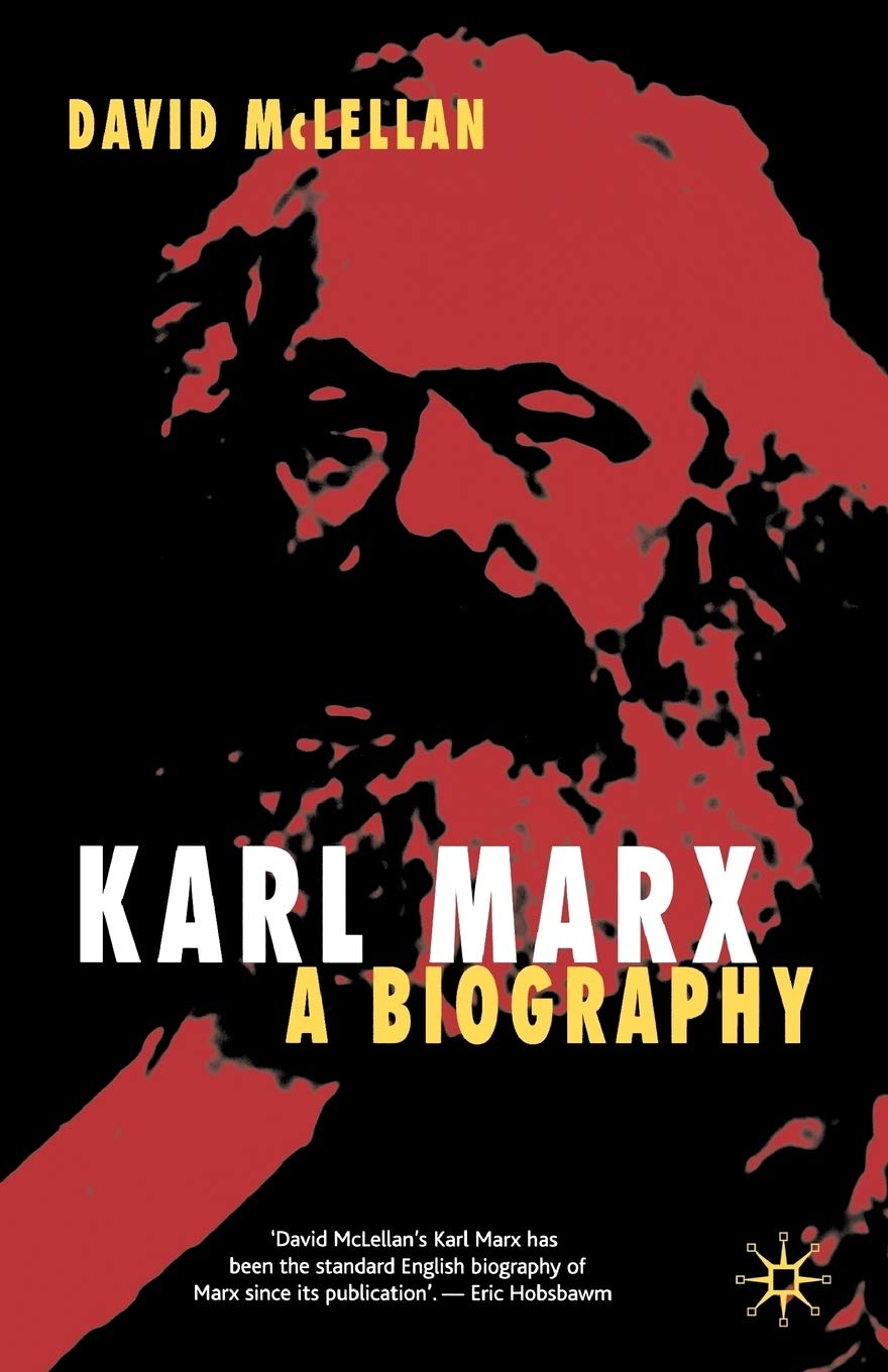 Karl Marx: A Biography; Fourth Edition