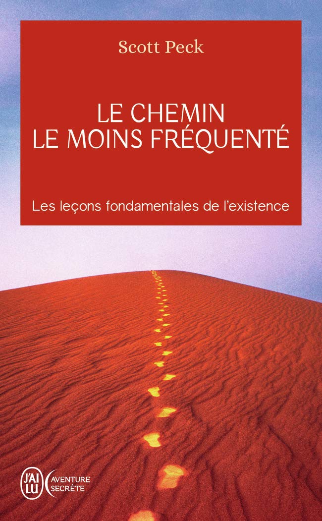 Le chemin le moins frquent: Apprendre  vivre avec la vie,Used