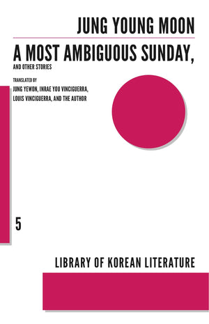 A Most Ambiguous Sunday And Other Stories (Library Of Korean Literature, 05),Used