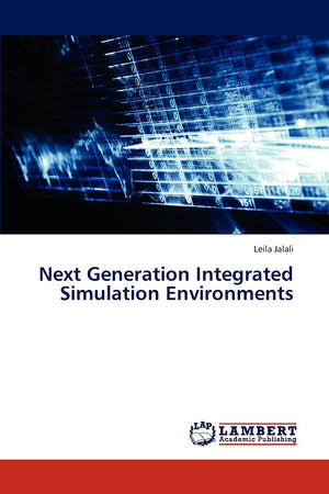Next Generation Integrated Simulation Environments,Used