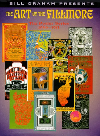 The Art Of The Fillmore: The Poster Series 19661971