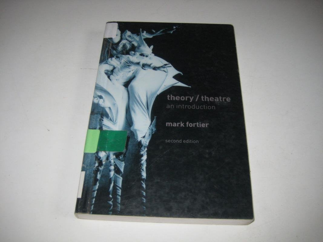 Theory/Theatre: An Introduction  2Nd Edition,Used