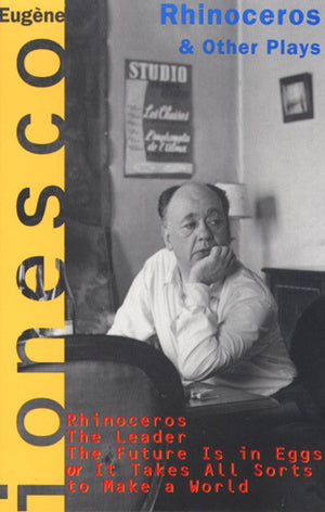 Rhinoceros And Other Plays,New