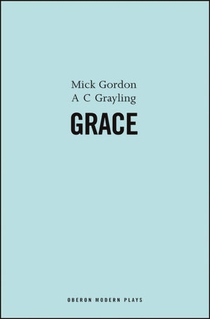 Grace (Oberon Modern Plays),Used
