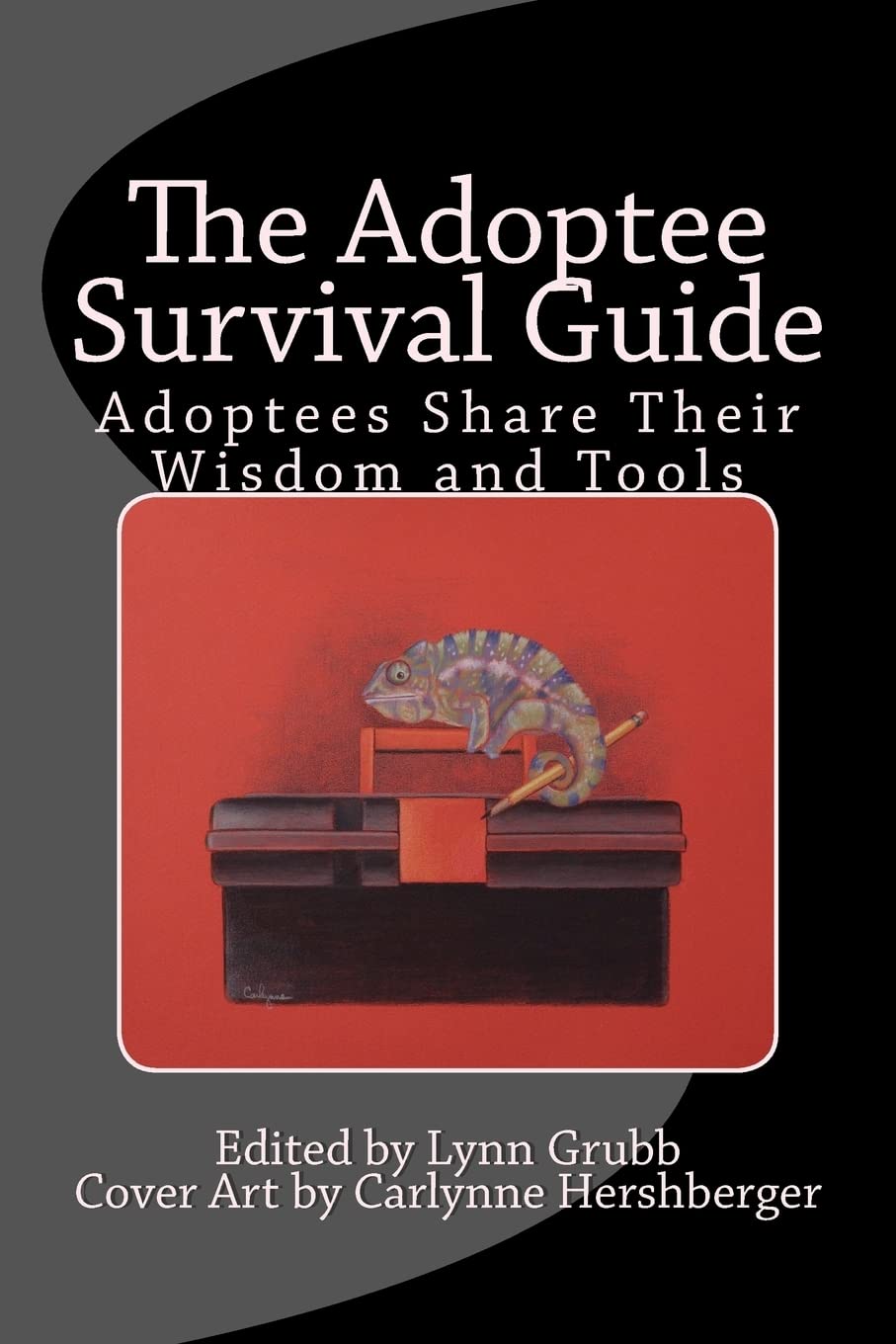 The Adoptee Survival Guide: Adoptees Share Their Wisdom and Tools,Used