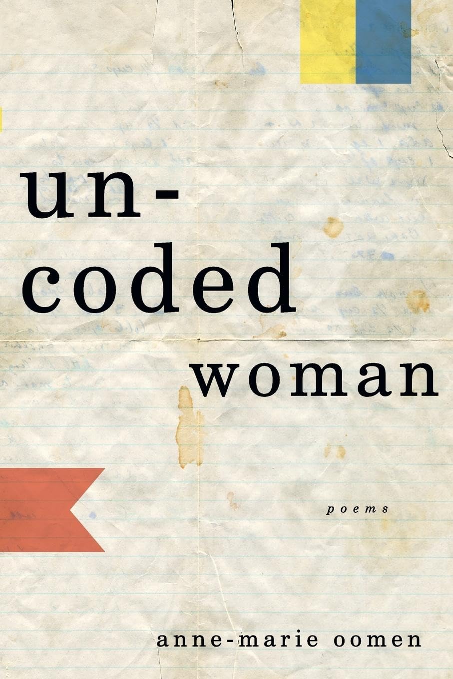 Uncoded Woman: Poems,Used