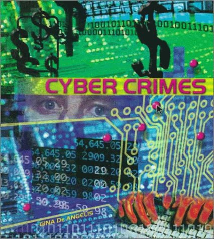 Cyber Crimes (Crime, Justice and Punishment),Used