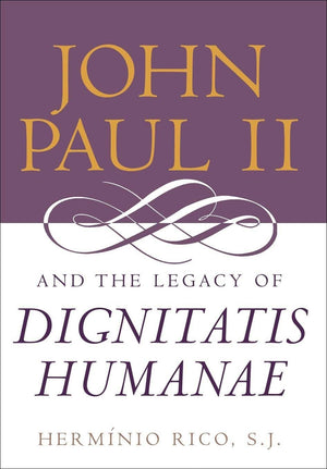 John Paul II and the Legacy of Dignitatis Humanae (Moral Traditions series),Used