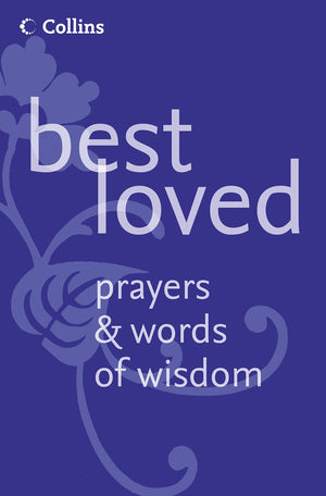 Best Loved Prayers & Words Of Wisdom,New