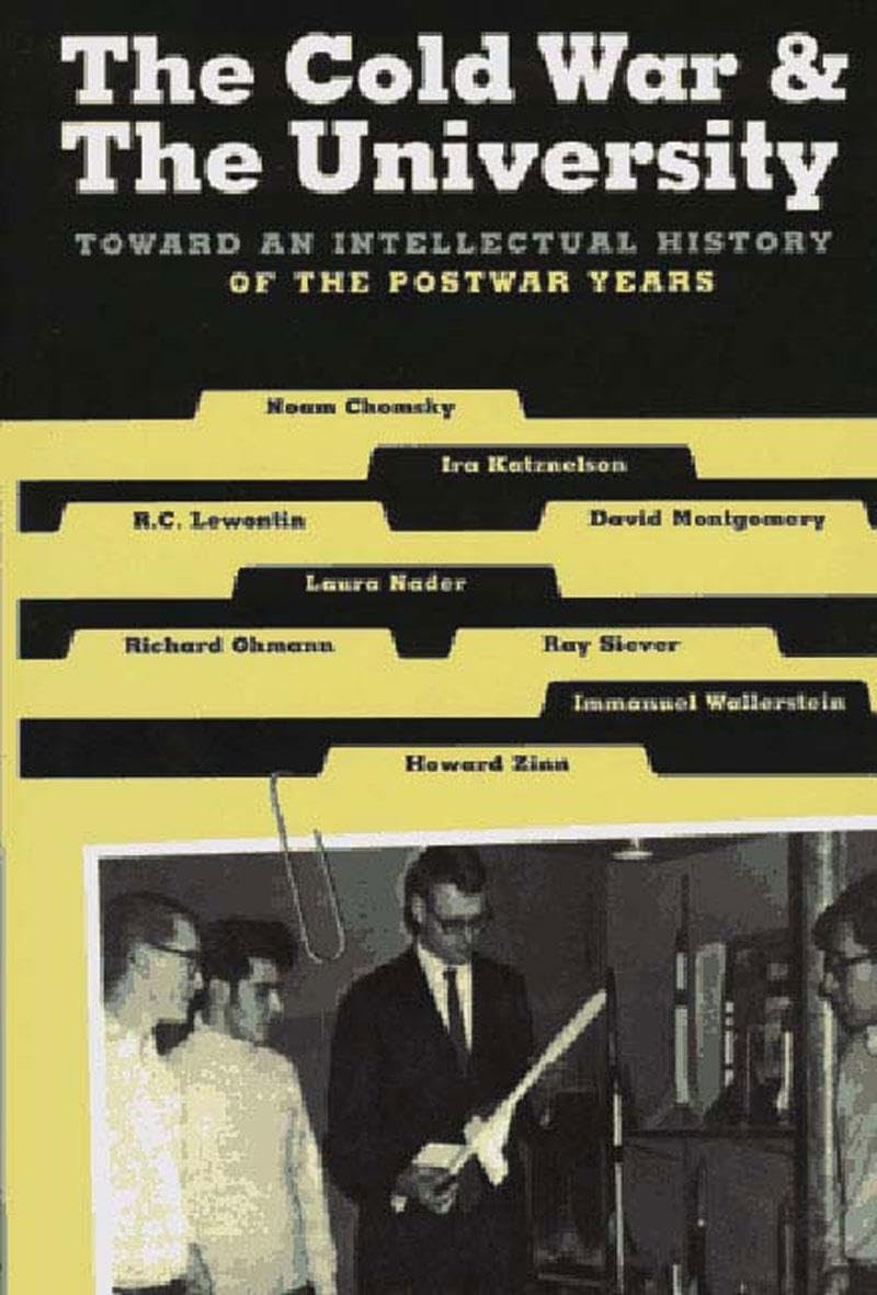 The Cold War & the University: Toward an Intellectual History of the Postwar Years,Used