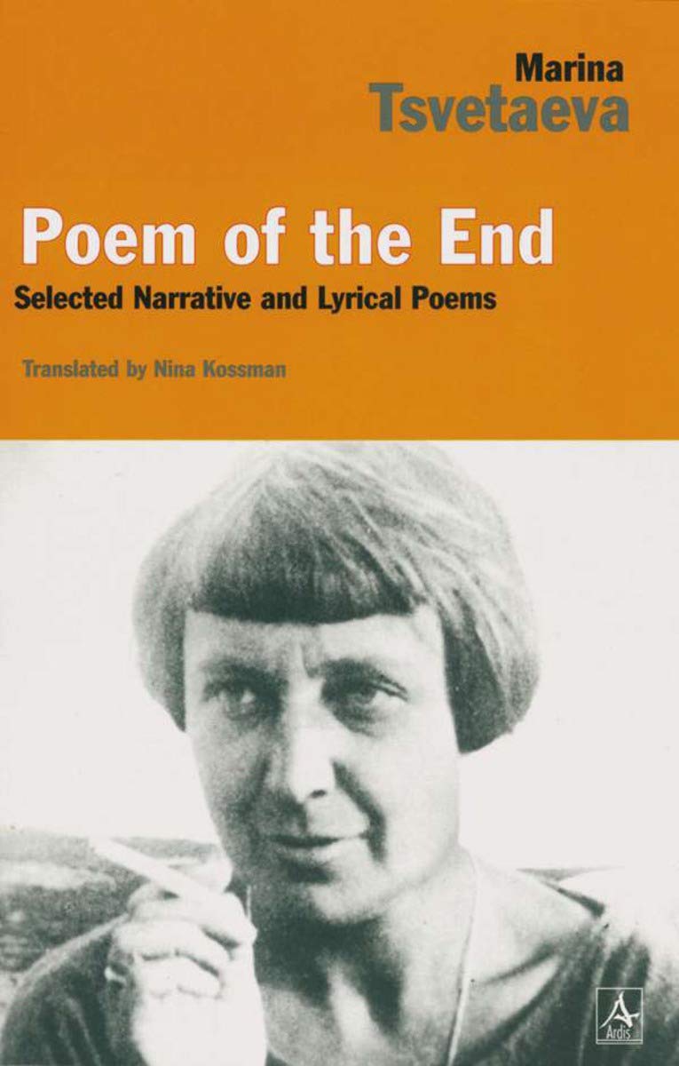 Poem Of The End: Selected Narrative And Lyrical Poems,Used