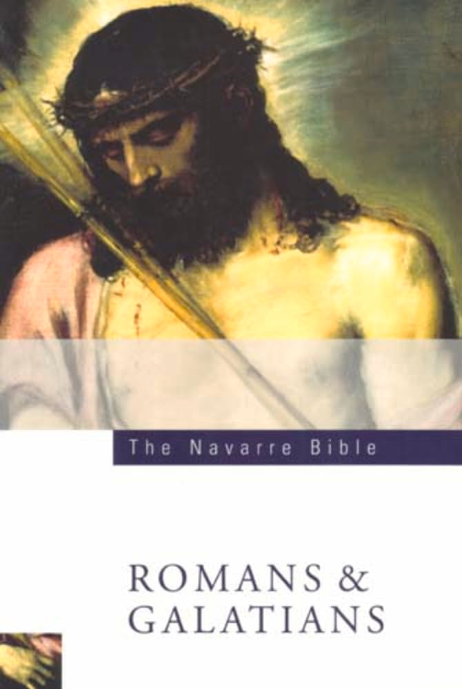 The Navarre Bible: St Paul'S Letters To The Romans And Galatians: Second Edition (Navarre Bible: New Testament),Used