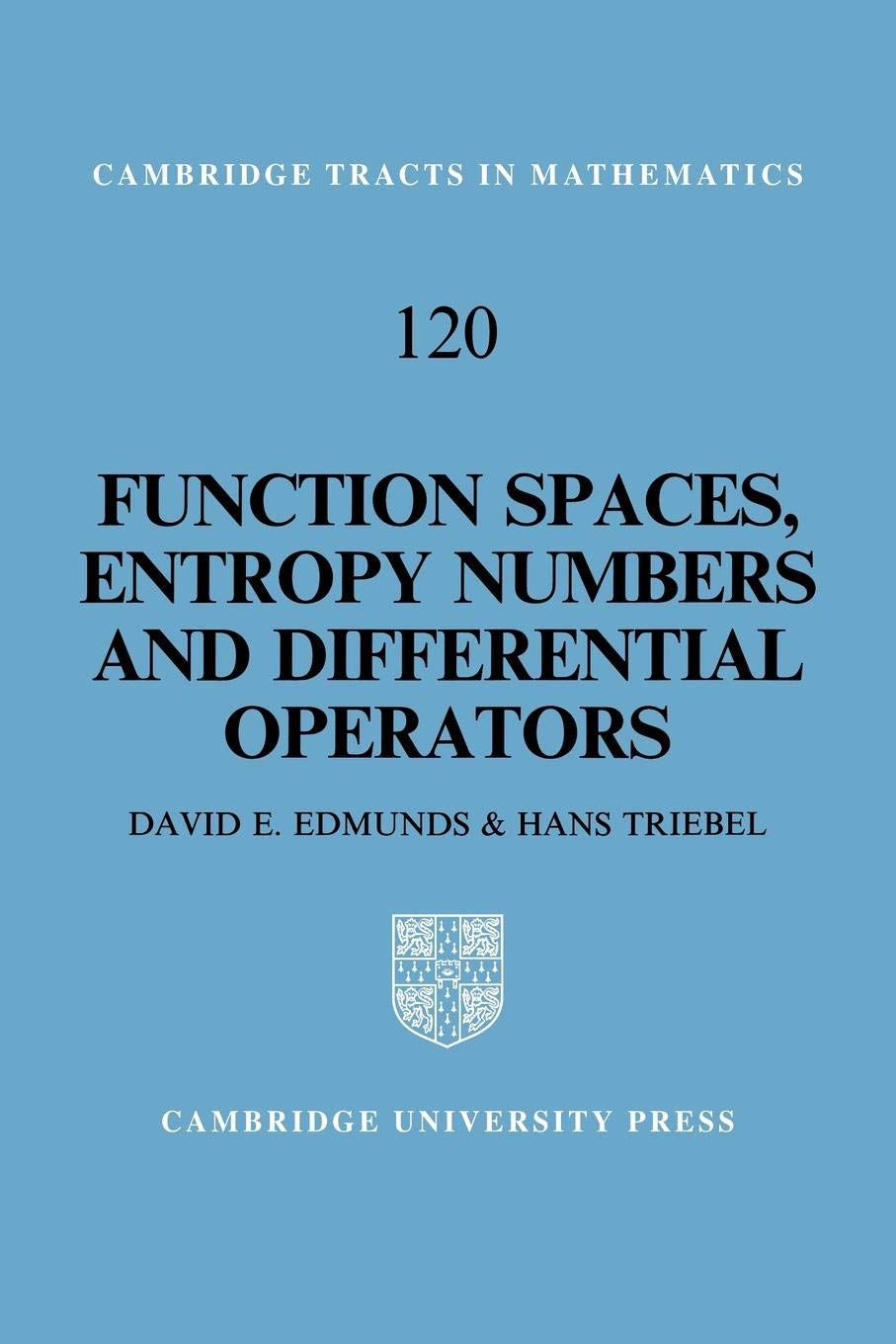 Function Spaces, Entropy Numbers, Differential Operators (Cambridge Tracts in Mathematics, Series Number 120),Used