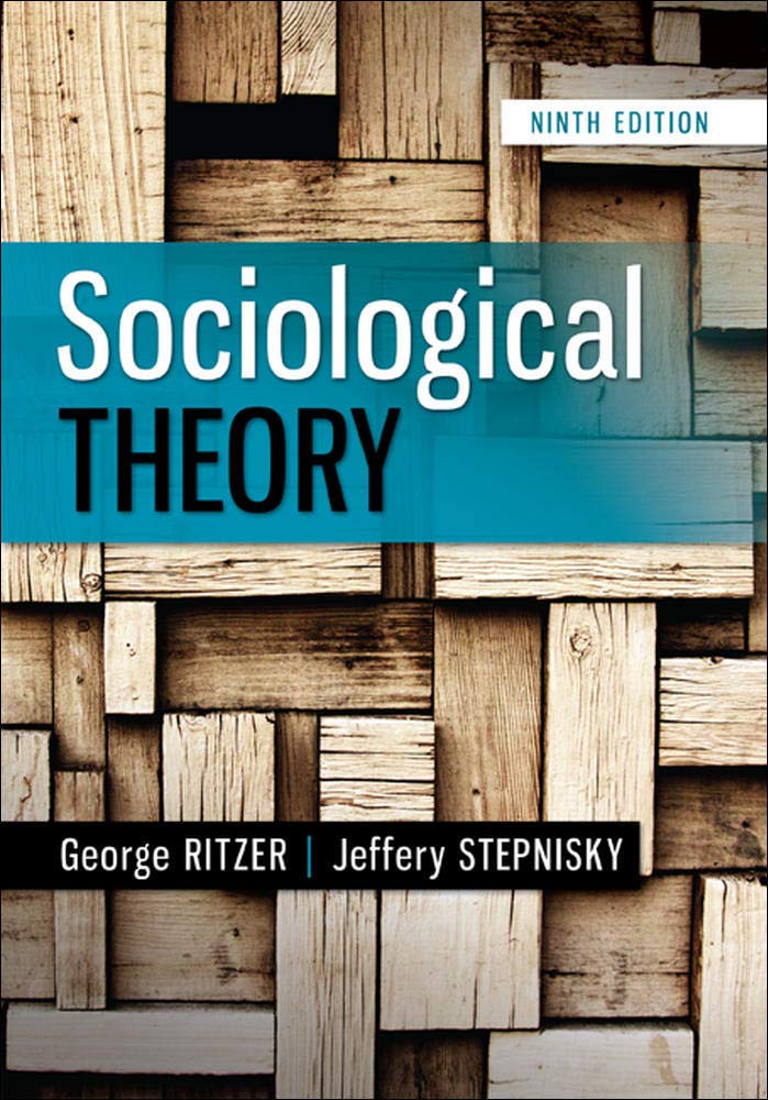 Sociological Theory, 9th Edition,Used